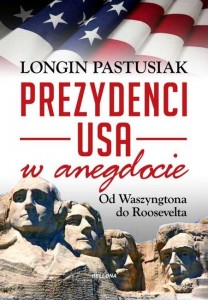 prezydenci-usa-w-anegdocie-od-waszyngtona-do-roosevelta